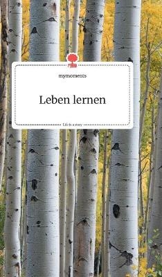 Leben lernen. Life is a Story - story.one