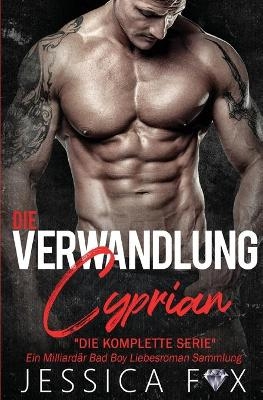 Die Verwandlung des Cyprian - Jessica Fox, Jessica F