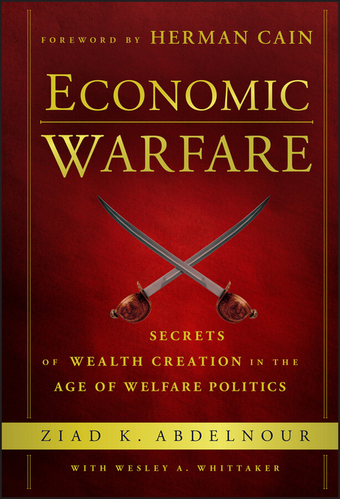 Economic Warfare - Ziad K. Abdelnour, Wesley A. Whittaker