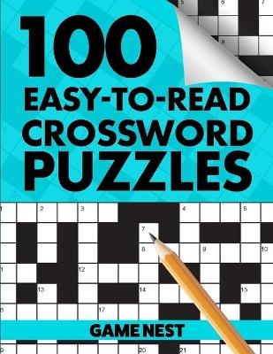 100 Easy-To-Read Crossword Puzzles - Game Nest