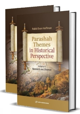 Parshah Themes in Historical Perspective - Rabbi Evan Hoffman