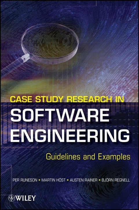 Case Study Research in Software Engineering - Per Runeson, Martin Host, Austen Rainer, Bjorn Regnell