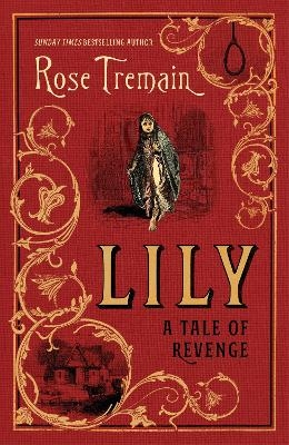 Lily - Rose Tremain