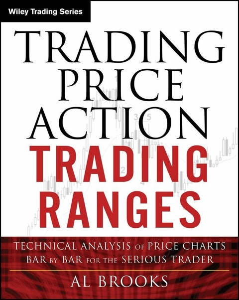 Trading Price Action Trading Ranges - Al Brooks