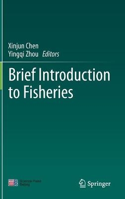Brief Introduction to Fisheries - 