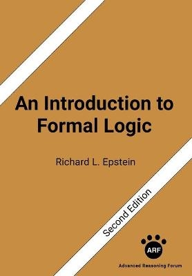 An Introduction to Formal Logic - Richard L Epstein
