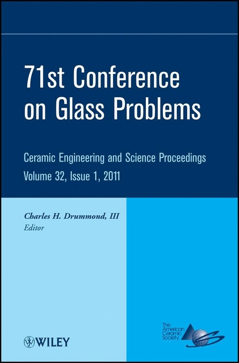 71st Conference on Glass Problems - 