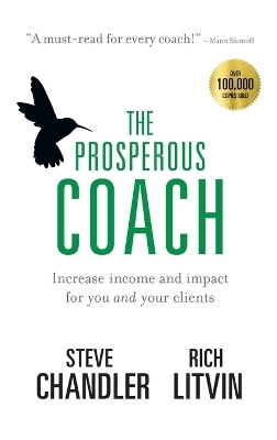 The Prosperous Coach - Steve Chandler, Rich Litvin