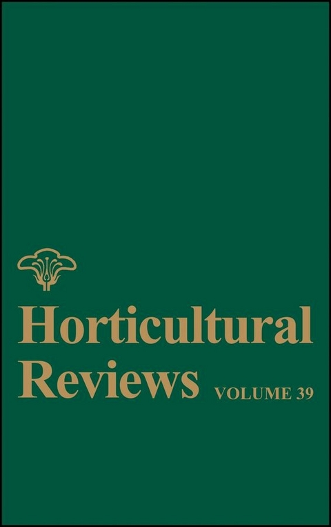 Horticultural Reviews, Volume 39 - 