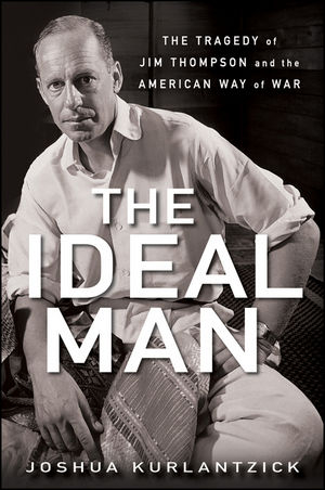 Ideal Man -  Joshua Kurlantzick
