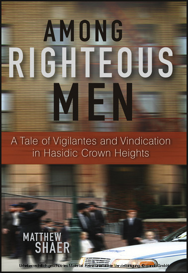 Among Righteous Men -  Matthew Shaer