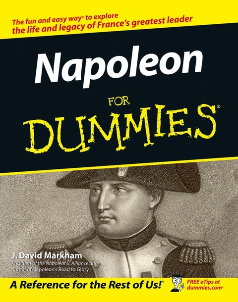 Napoleon For Dummies - J. David Markham