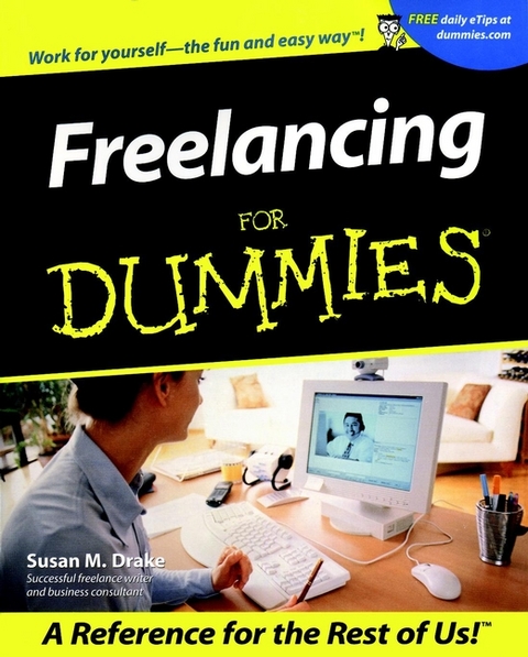 Freelancing For Dummies - Susan M. Drake