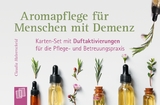 Aromapflege f&uuml;r Menschen mit Demenz - Claudia Halverscheid