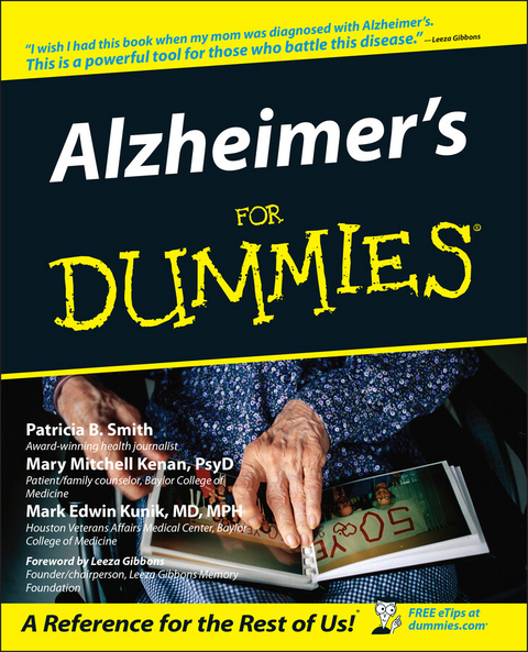 Alzheimer's For Dummies - Patricia B. Smith, Mary M. Kenan, Mark Edwin Kunik