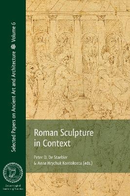 Roman Sculpture in Context - 