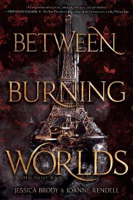 Between Burning Worlds - Jessica Brody, Joanne Rendell