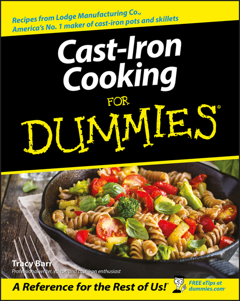 Cast Iron Cooking For Dummies - Tracy L. Barr