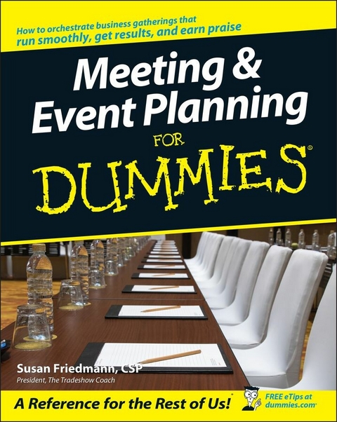 Meeting and Event Planning For Dummies - Susan Friedmann