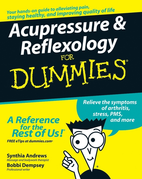 Acupressure and Reflexology For Dummies - Synthia Andrews, Bobbi Dempsey