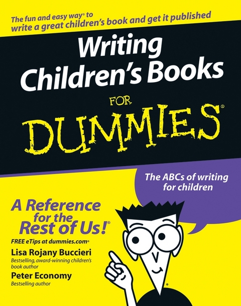 Writing Children's Books For Dummies - Lisa Rojany Buccieri, Peter Economy