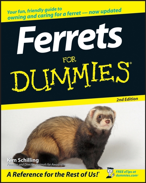 Ferrets For Dummies -  Kim Schilling