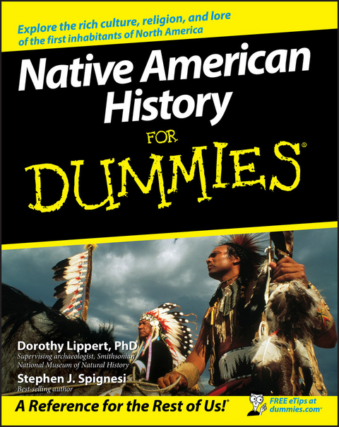 Native American History For Dummies - Dorothy Lippert, Stephen Spignesi