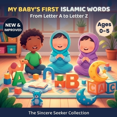 My Baby's First Islamic Words -  The Sincere Seeker Collection