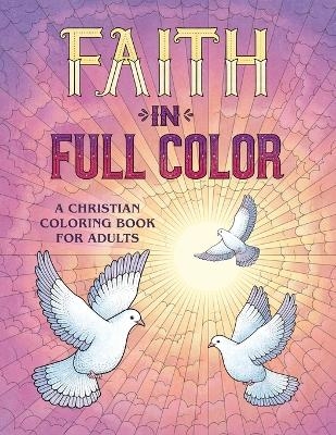 Faith in Full Color - James Newman Gray