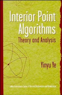 Interior Point Algorithms - Yinyu Ye