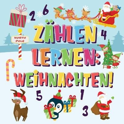 Z&auml;hlen lernen Weihnachten! - Pamparam Kinderb&uuml;cher
