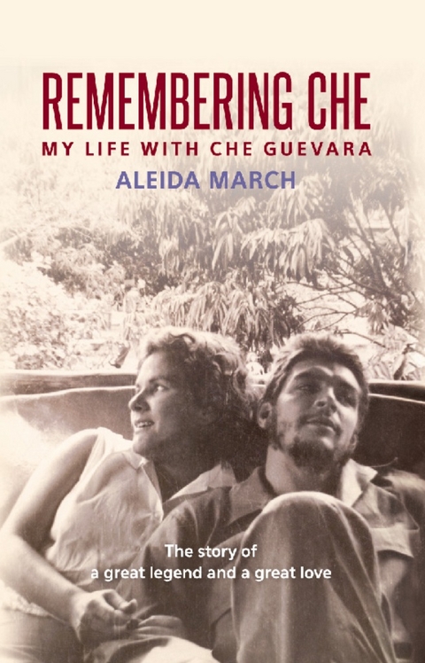 Remembering Che - Aleida March
