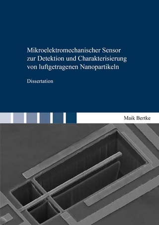 Mikroelektromechanischer Sensor zur Detektion und Charakterisierung von luftgetragenen Nanopartikeln