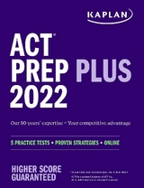 ACT Prep Plus 2022 - Kaplan Test Prep