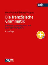 Die franz&ouml;sische Grammatik - Uwe Dethloff, Horst Wagner