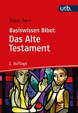 Basiswissen Bibel: Das Alte Testament - Klaus Dorn