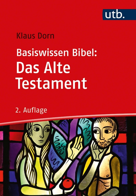 Basiswissen Bibel: Das Alte Testament - Klaus Dorn