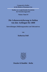 Die Lebensversicherung in Italien von den Anf&auml;ngen bis 1800. - Katharina Doll