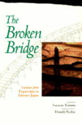 The Broken Bridge : Fiction from Expatriates in Literary Japan -  Suzanne Kamata