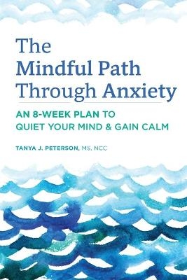 The Mindful Path Through Anxiety