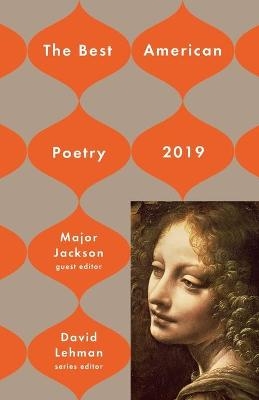 The Best American Poetry 2019 - David Lehman, Major Jackson