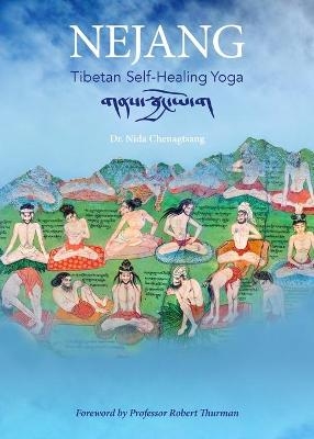 Nejang - Nida Chenagtsang, Robert Thurman
