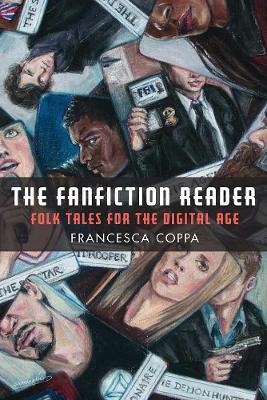 The Fanfiction Reader - Francesca Coppa