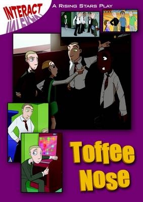 Toffee Nose