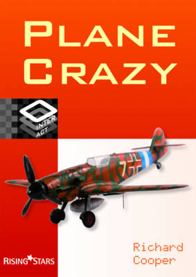 Plane Crazy -  Richard Cooper