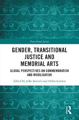 Gender, Transitional Justice and Memorial Arts