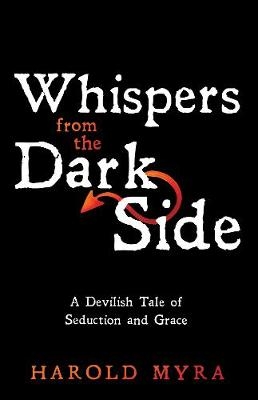 Whispers from the Dark Side - Harold Myra