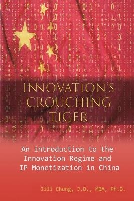Innovation's Crouching Tiger -  Jili Chung,  鐘基立