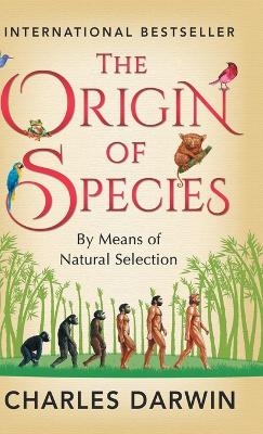 The Origin of Species - Charles Darwin
