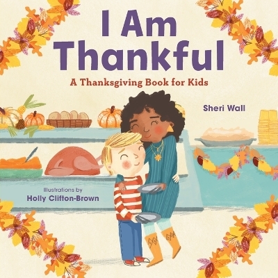 I Am Thankful - Sheri Wall